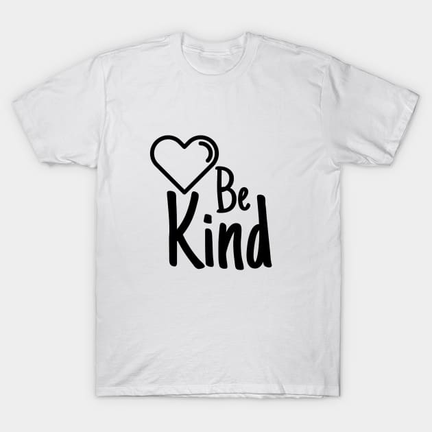 Be Kind T-Shirt by crazytshirtstore